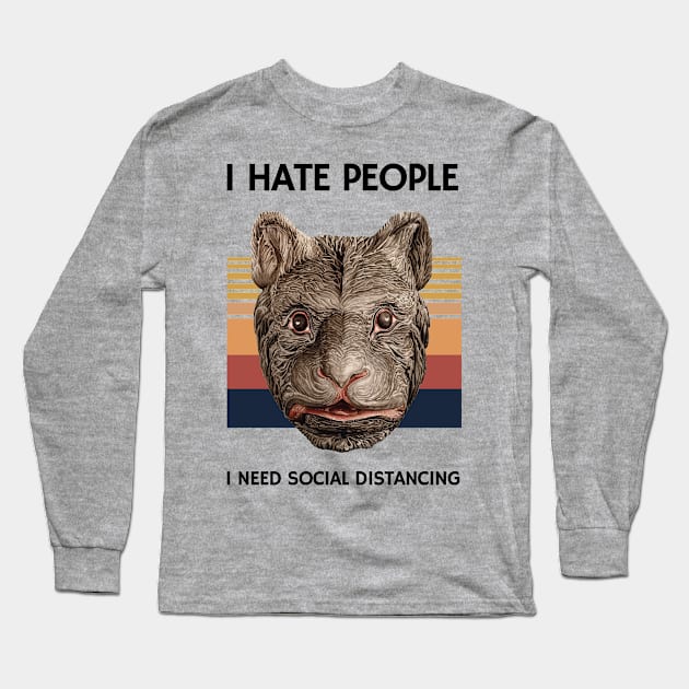 I hate people I need social distancing Long Sleeve T-Shirt by KewaleeTee